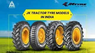 JK Tractor Tyre Models in India