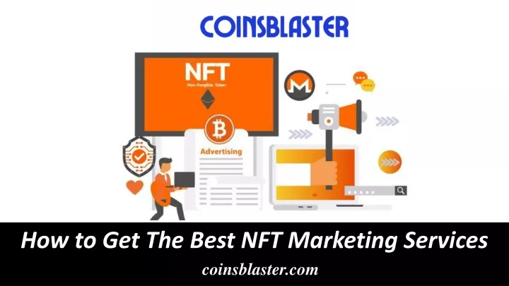 how to get the best nft marketing services