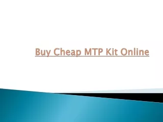 Safe Abortion Pill Kit - Buy Cheap MTP Kit Online - Overnight Delivery in USA