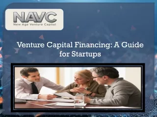 Venture Capital Financing: A Guide for Startups