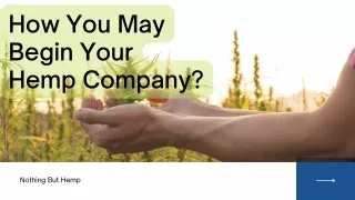 How You May Begin Your Hemp Company