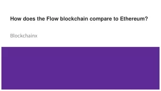 how does the flow blockchain compare to ethereum