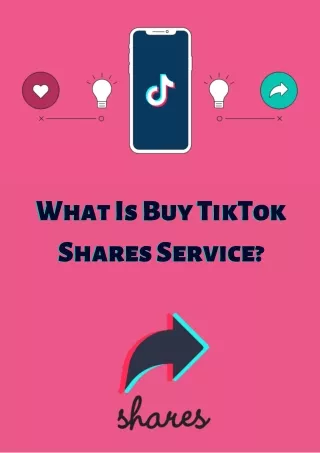 What Is Buy TikTok Shares Service