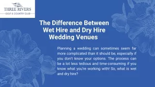 The Difference Between Wet Hire and Dry Hire Wedding Venues