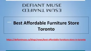 Choose the Best Affordable Furniture Store Toronto - Defiant Muse