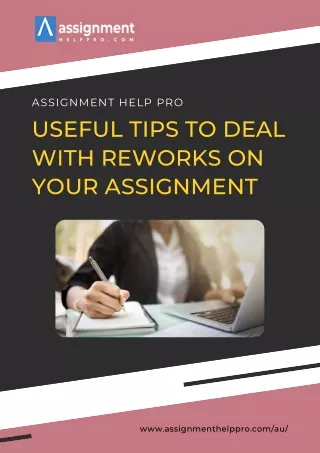 Useful Tips to Deal with Reworks on Your Assignment
