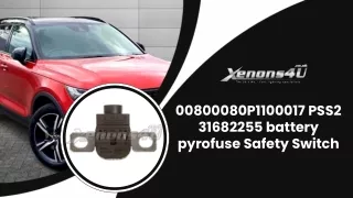 00800080p1100017 pss2 31682255 battery pyrofuse