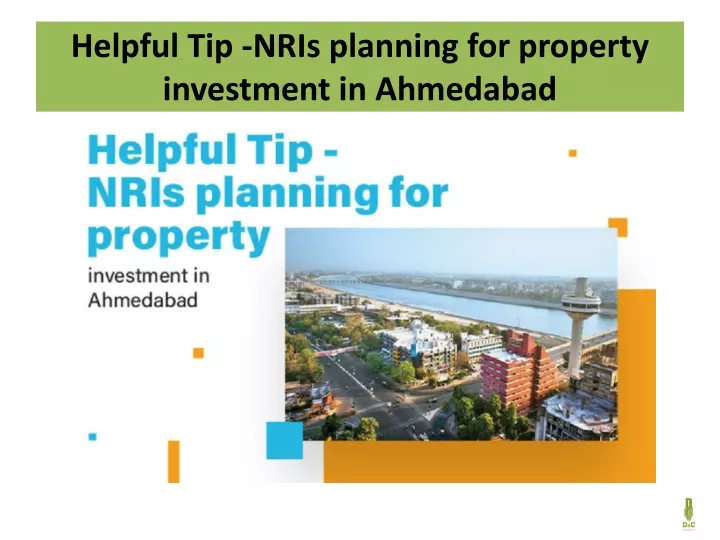 helpful tip nris planning for property investment in ahmedabad
