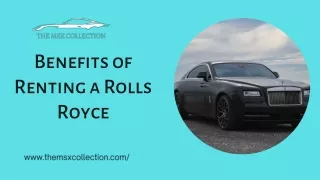 Benefits of Renting a Rolls Royce
