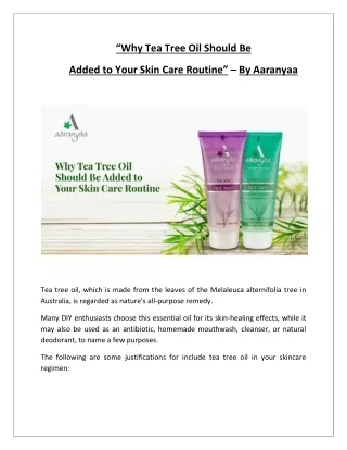 Why Tea Tree Oil Should Be Used In Your Skin Care Routine - Aaranyaa Skin Care