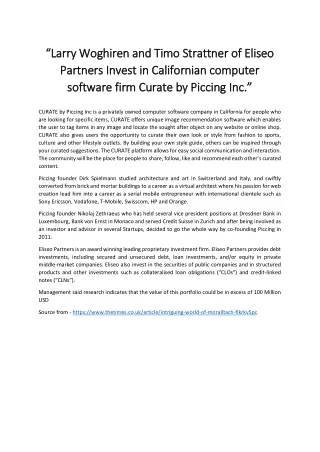 Larry Woghiren and Timo Strattner of Eliseo Partners Invest in Californian computer software firm Curate by Piccing Inc
