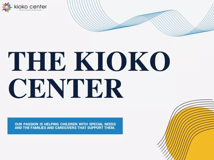 the kioko center