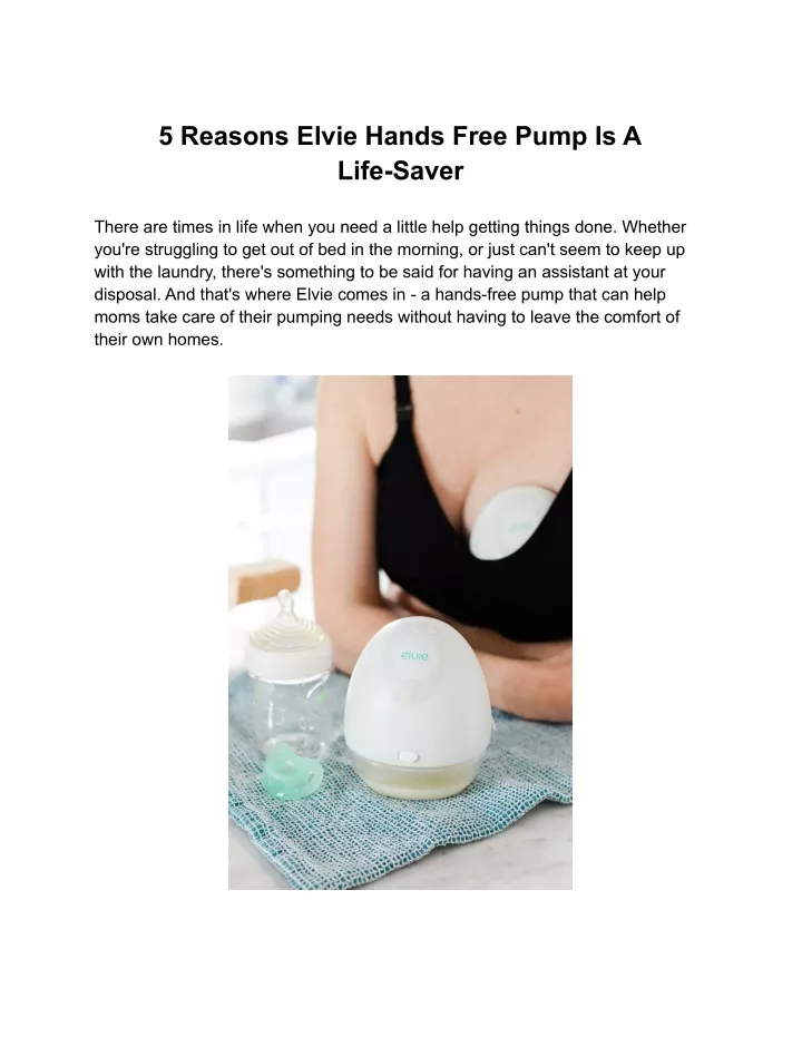 5 reasons elvie hands free pump is a life saver