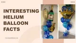 Unusual Facts About Helium Balloons