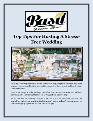 Top Tips For Hosting A Stress-Free Wedding