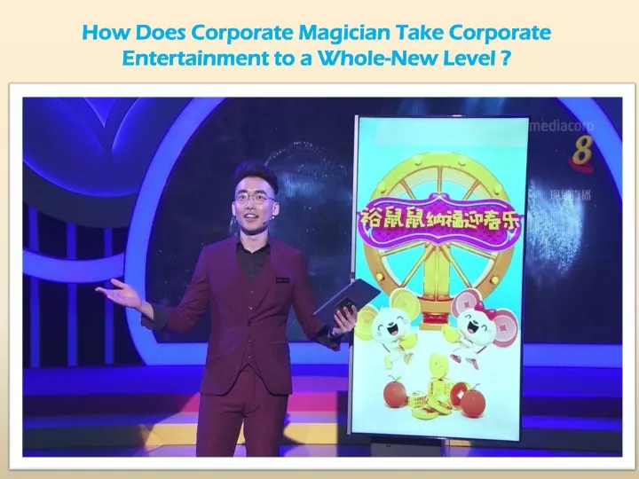 how does corporate magician take corporate