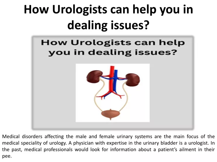 how urologists can help you in dealing issues