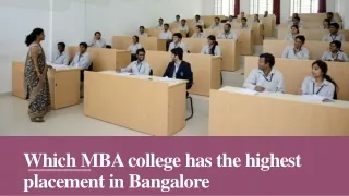 Which MBA college has the highest placement in Bangalore