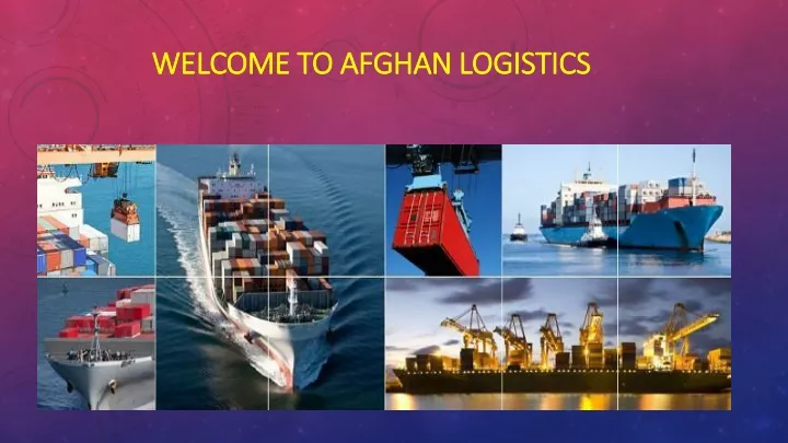 welcome to afghan logistics