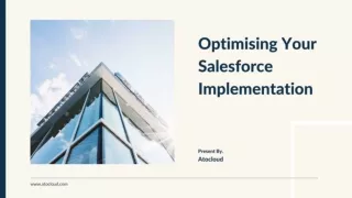 Optimising Your Salesforce Implementation