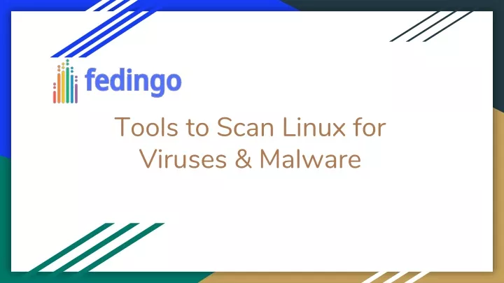 tools to scan linux for viruses malware