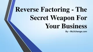 reverse factoring the secret weapon for your business
