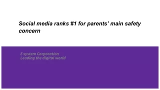 social media ranks 1 for parents main safety concern
