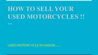 HOW TO SELL YOUR USED MOTORCYCLES !!