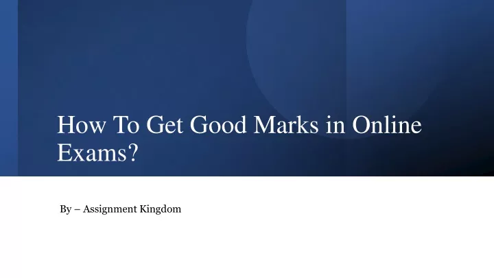 how to get good marks in online exams