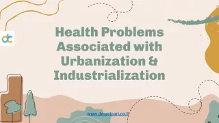 Health Problems Associated with Urbanization & Industrialization