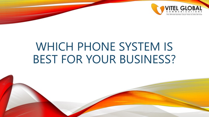 which phone system is best for your business