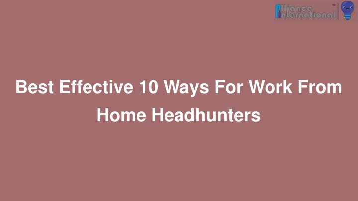 best effective 10 ways for work from home