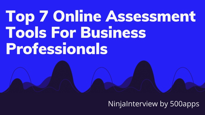 top 7 online assessment tools for business