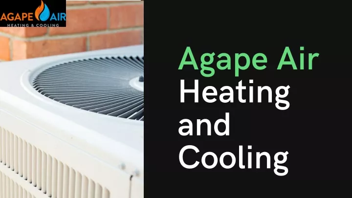 agape air heating and cooling