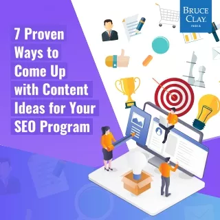 7 Ways to Come Up with Content Ideas for SEO - Bruce Clay India