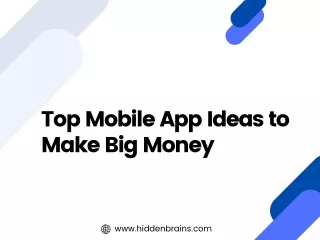 Top Mobile App Ideas to Make Big Money