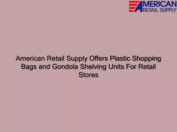 american retail supply offers plastic shopping