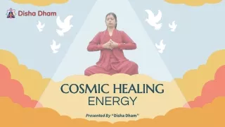 Disha Dham offers cosmic healing energy
