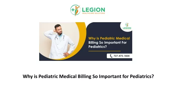 why is pediatric medical billing so important