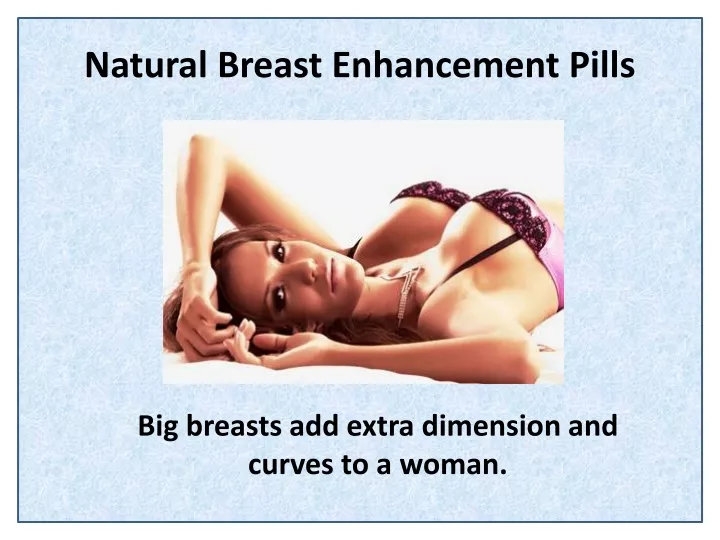 natural breast enhancement pills