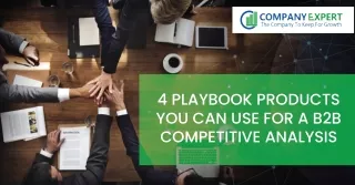 4 Playbook Products You Can Use For A B2B Competitive Analysis