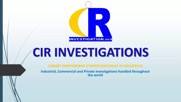 cir investigations