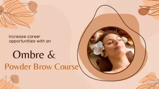 Increase career opportunities with an Ombre Brow Course