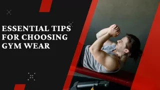 Essential Tips For Choosing Gym Wear