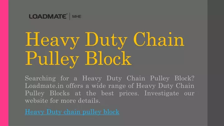 heavy duty chain pulley block