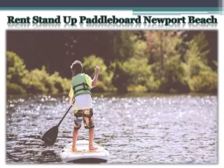 Rent Stand Up Paddleboard Newport Beach
