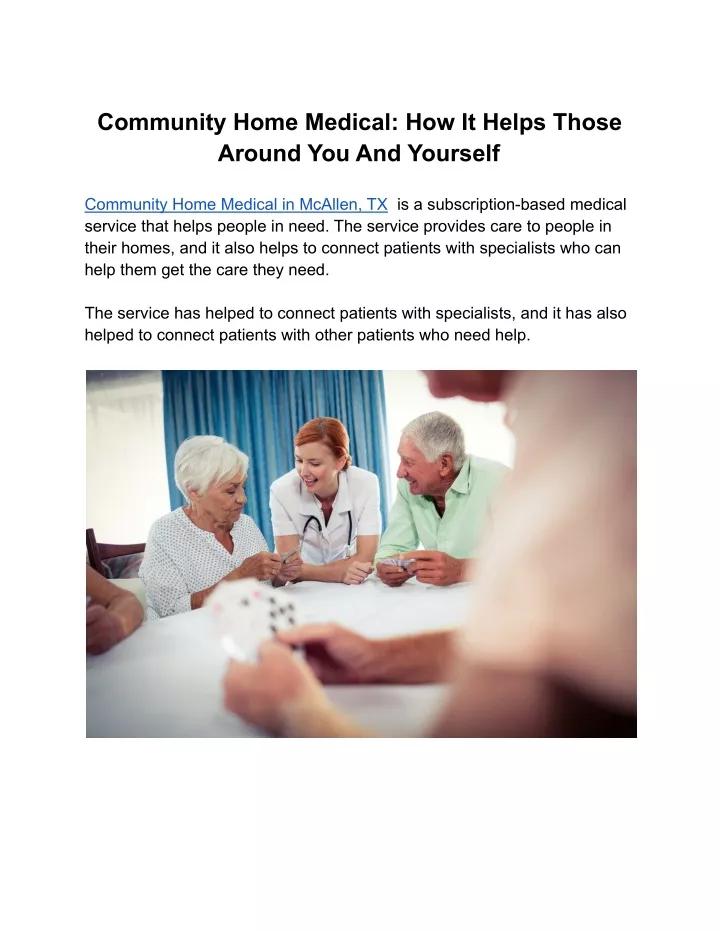 community home medical how it helps those around
