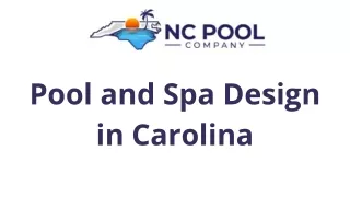 Pool and Spa Design in Carolina