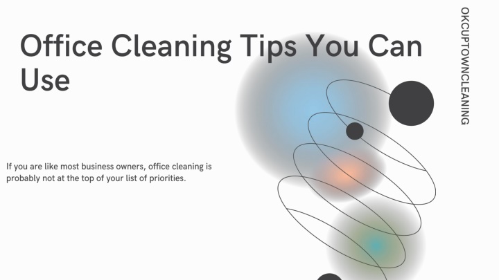 office cleaning tips you can use