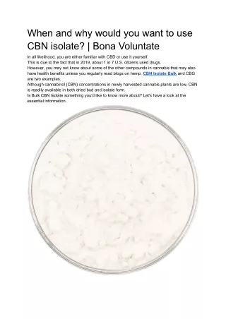 when and why would you want to use cbn isolate